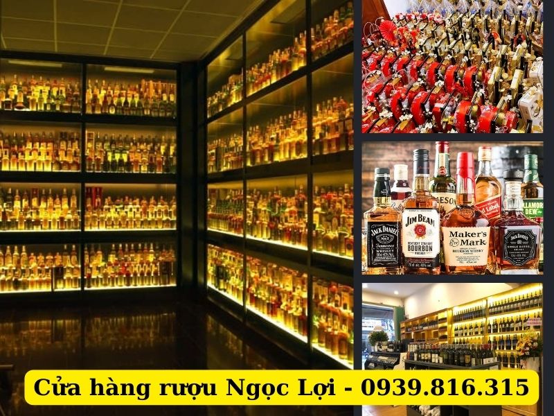 Ngọc Lợi Phú Yên - địa chỉ mua rượu ngoại được tin tưởng