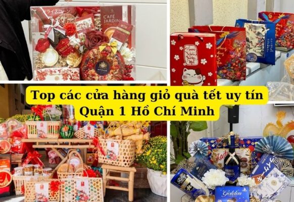Các cửa hàng mua giỏ quà tết có ship Quận 1 HCM